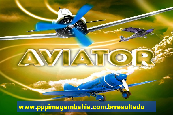 www.pppimagembahia.com.brresultado de exame